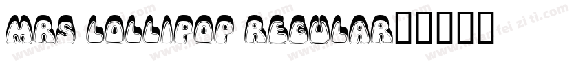 Mrs Lollipop Regular字体转换
